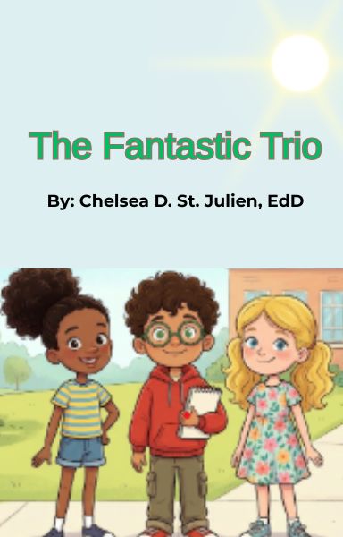 The Fantastic Trio - A Children's book about persevering with dyslexia